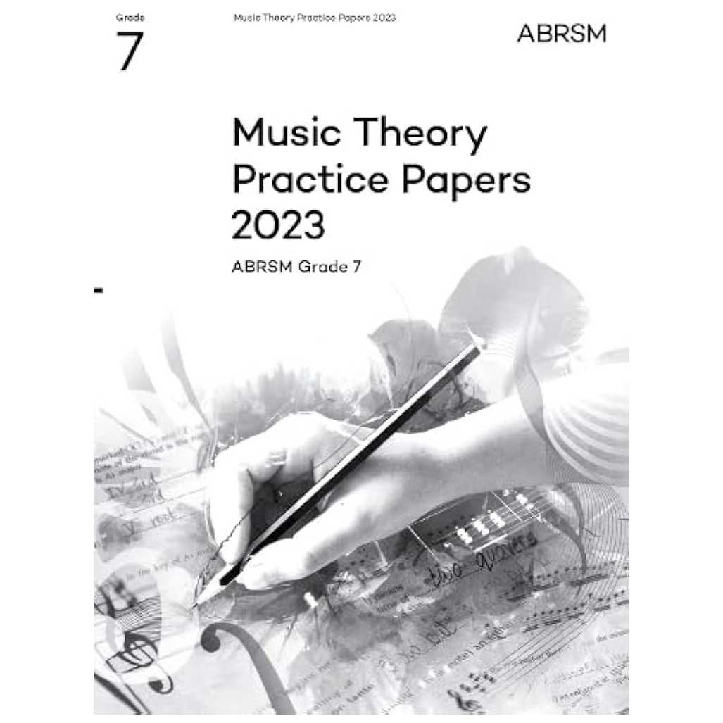 Music Theory Practice Papers 2023, Grade 7
