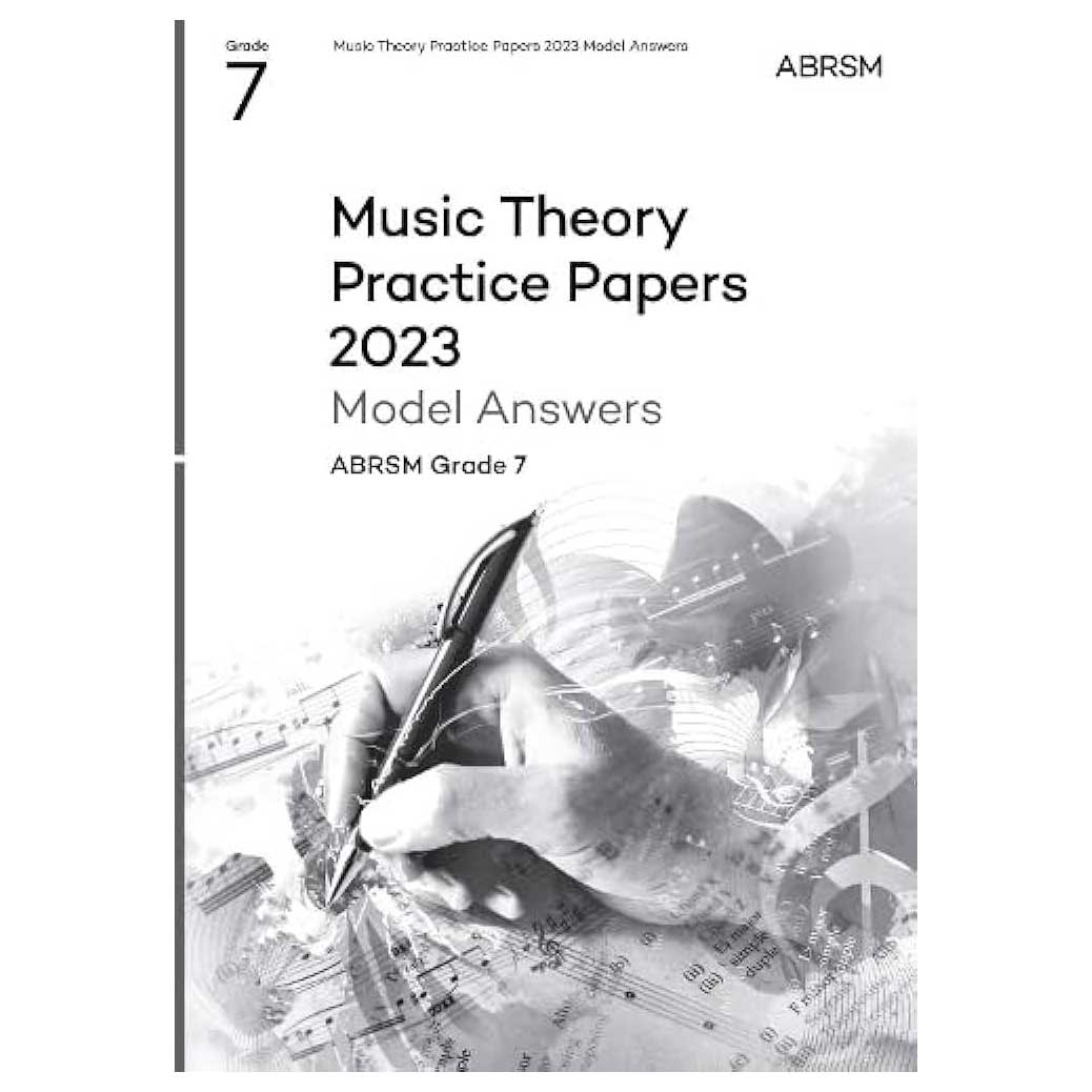 Music Theory Practice Papers 2023, Grade 7 Answers