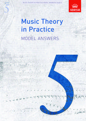Music Theory in Practice Model Answers  Grade 5