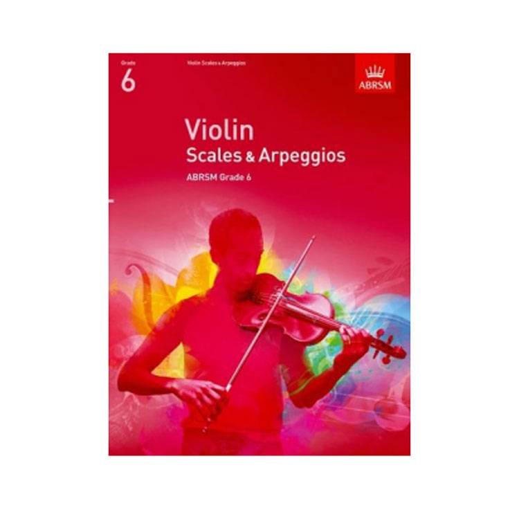 ABRSM - Violin Scales & Arpeggios  Grade 6