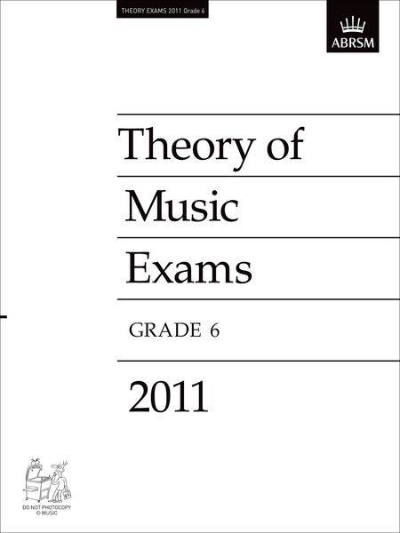 Theory of Music Exams 2011  Grade 6