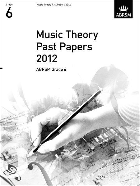 Music Theory Past Papers 2012  Grade 6