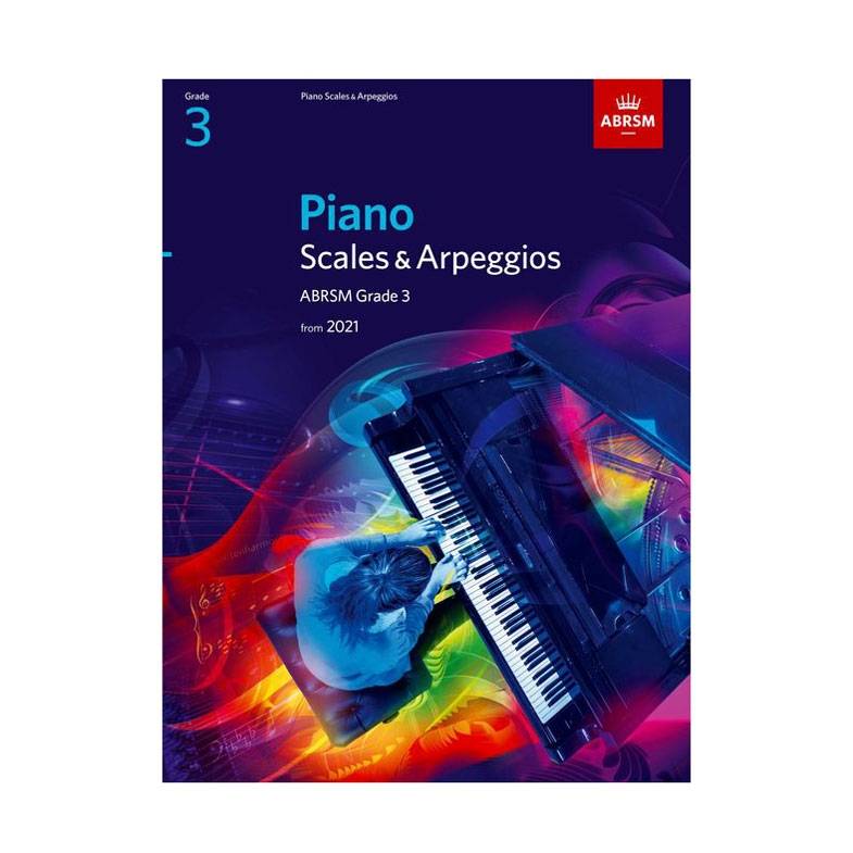 Piano Scales & Arpeggios 2021, Grade 3