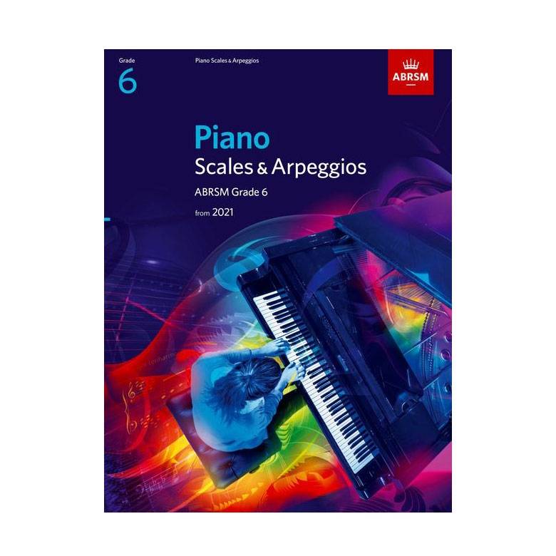Piano Scales & Arpeggios 2021, Grade 6