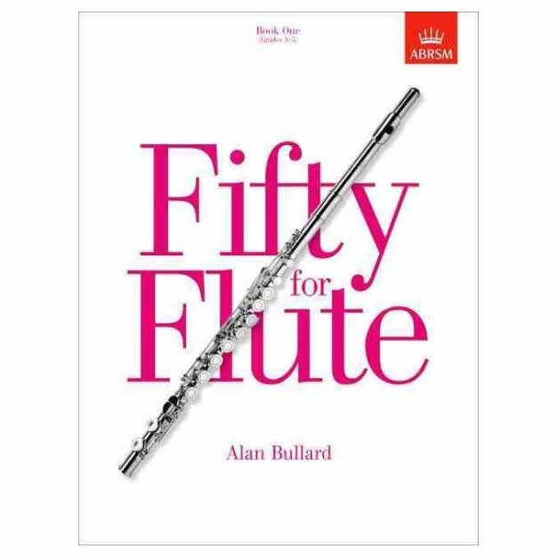 Bullard - Fifty for Flute, Book 1