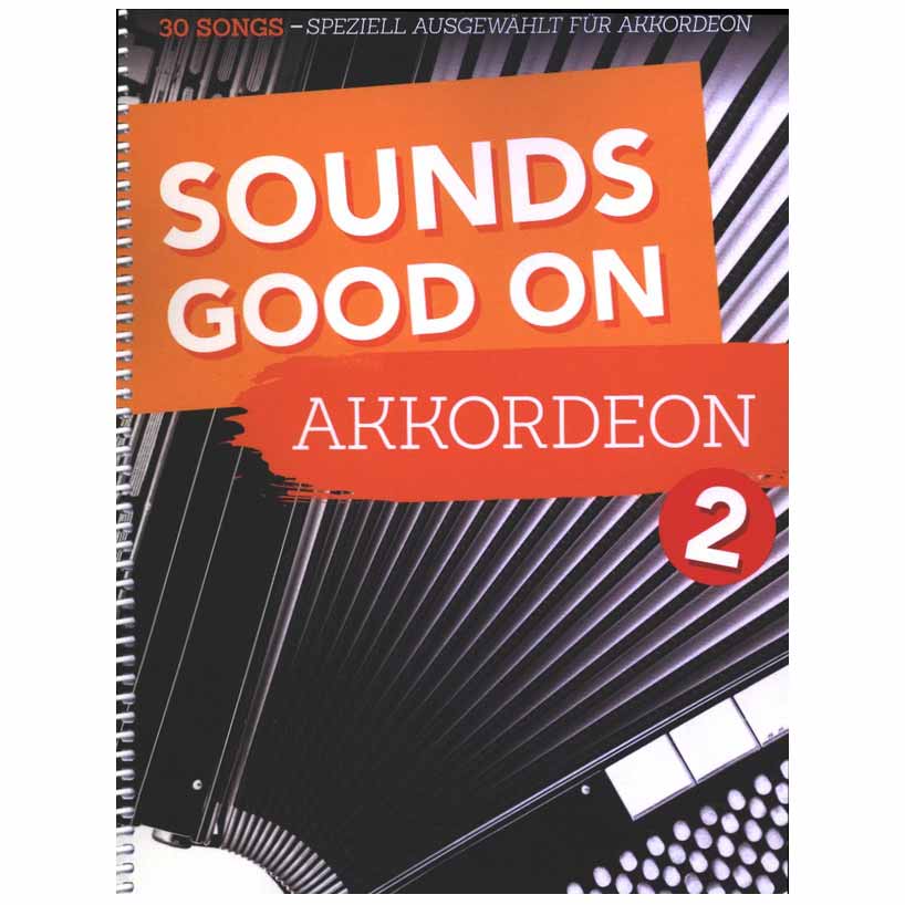 Sounds Good on Akkordeon, Vol 2
