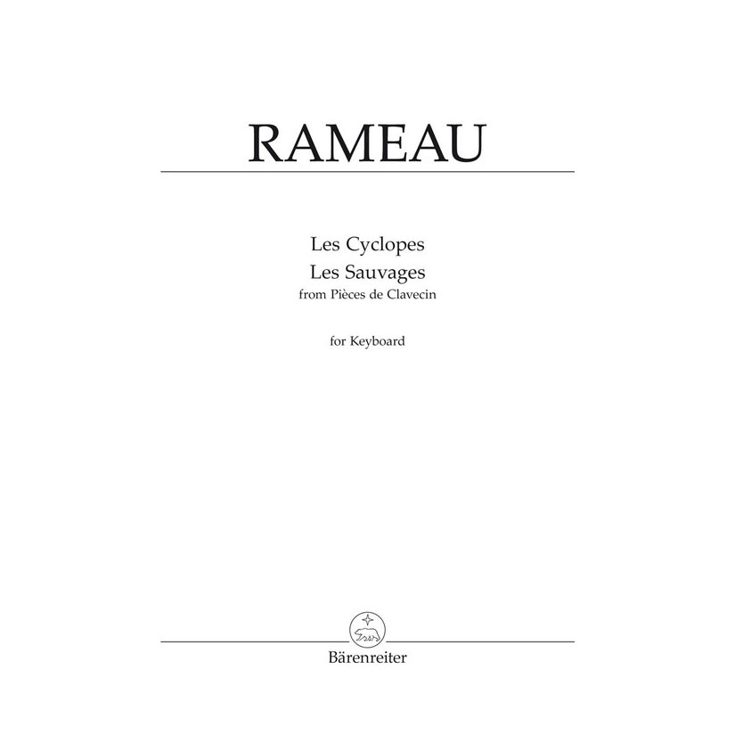 Rameau - Les Cyclopes / Les Sauvages