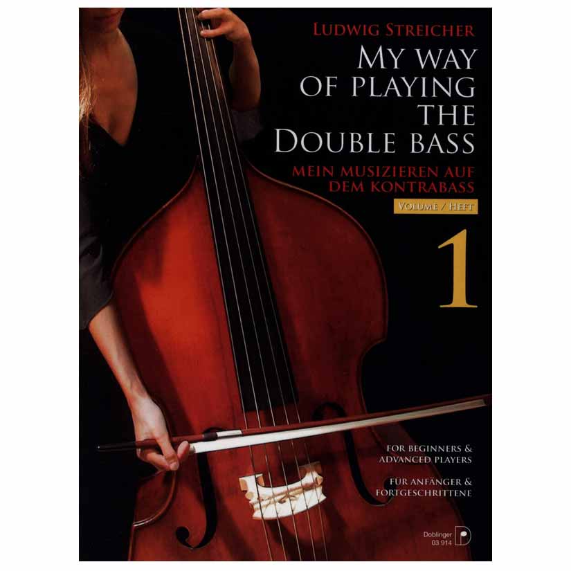 Doblinger Streicher - My Way Of Playing The Double Bass Vol.1