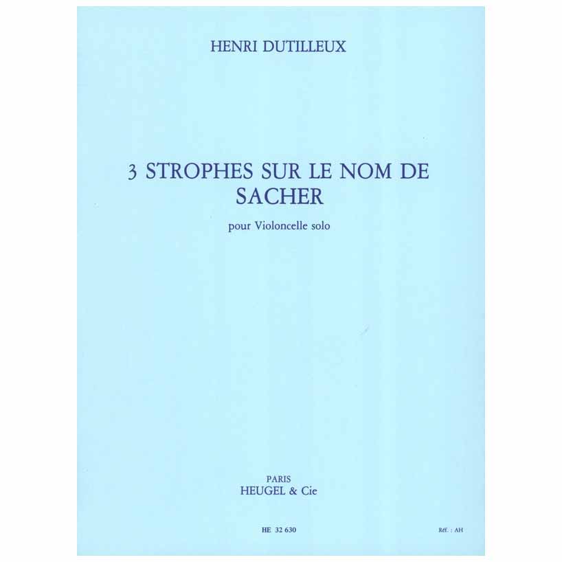 Heugel & Cie Dutilleux - 3 Strophes Sur Le Nom De Sacher