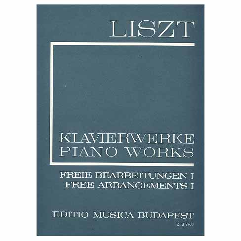 Liszt - Piano Works Free Arrangements I