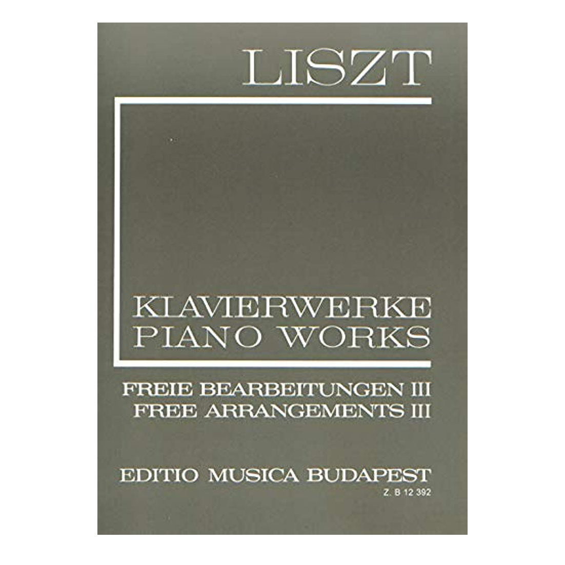 Liszt - Piano Works Free Arrangements  III II/3