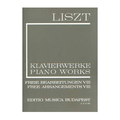 Liszt - Piano Works Free Arrangements VIII II/8