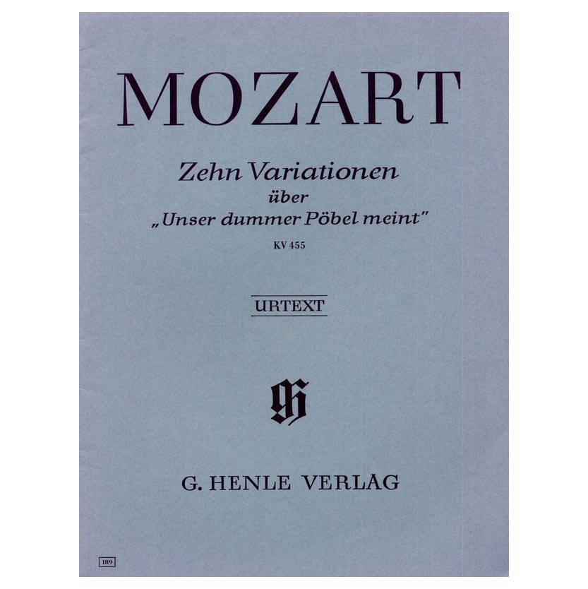 Mozart - 10 Variationen über "Unser dummer Pöbel meint" KV 455