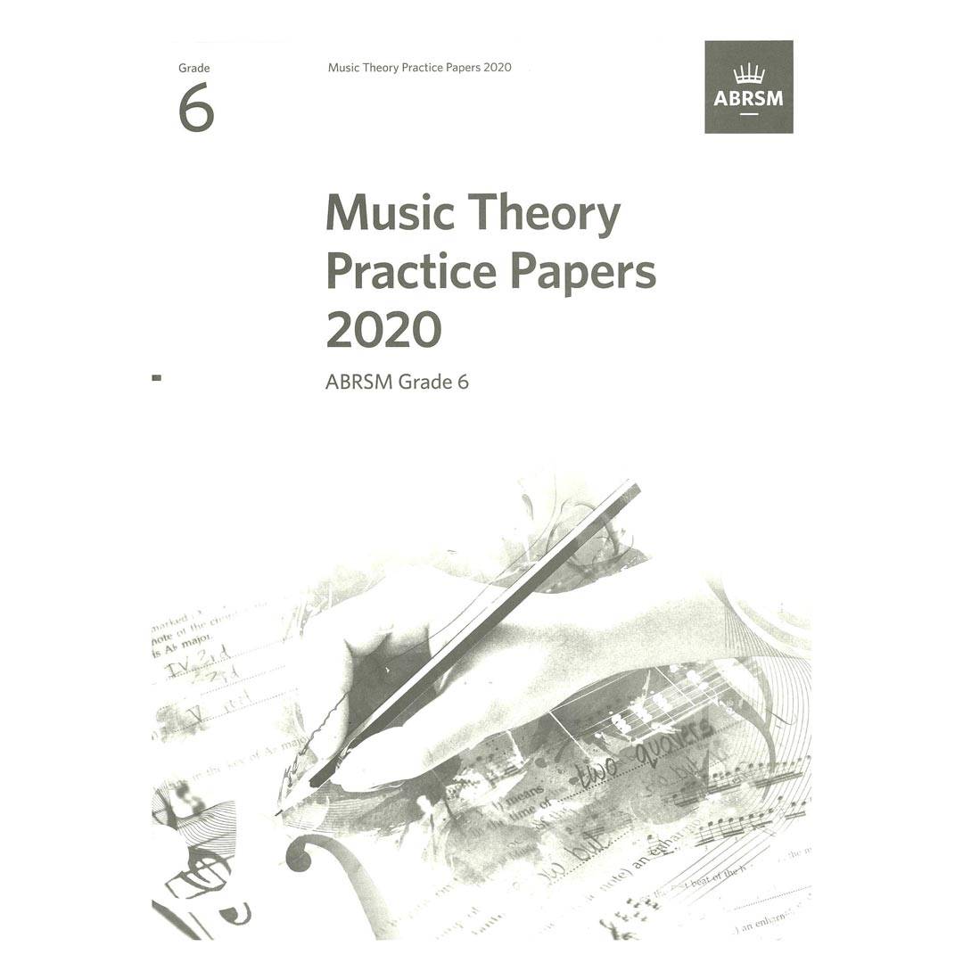 Music Theory Practice Papers 2020 Grade 6