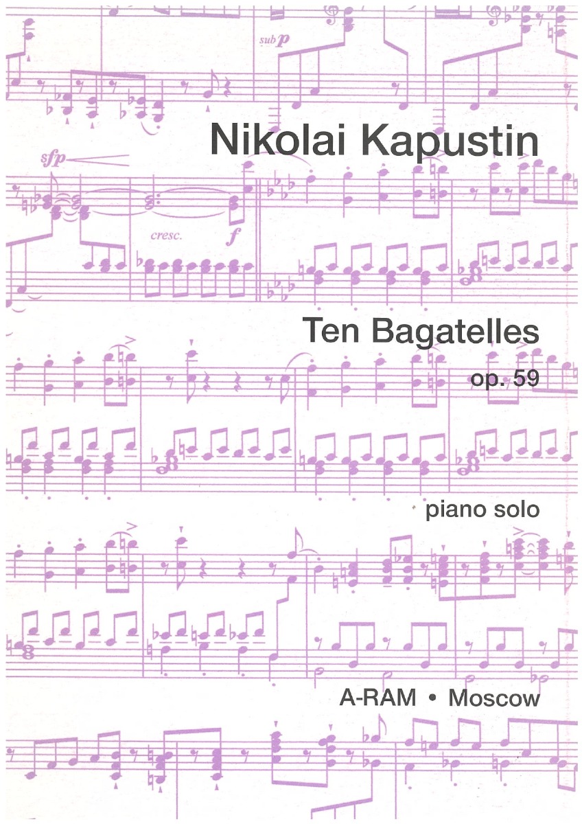 Kapustin - Ten Bagatelles Op.59