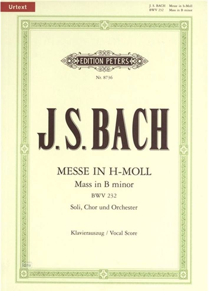 Johann Sebastian Bach - Mass In B Minor