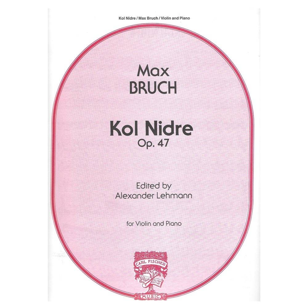 Max Bruch - Kol Nidre Op.47