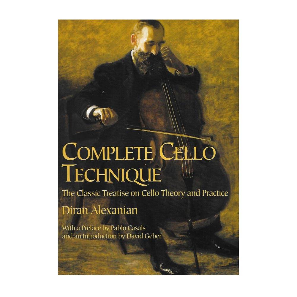 Alexanian - Complete Cello Technique