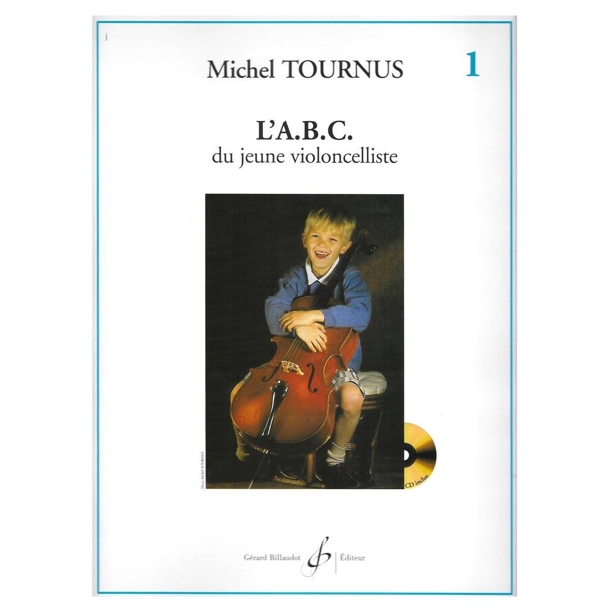 Tournus - L' A.B.C. Du Jeune Violoncelliste Vol.1 & CD