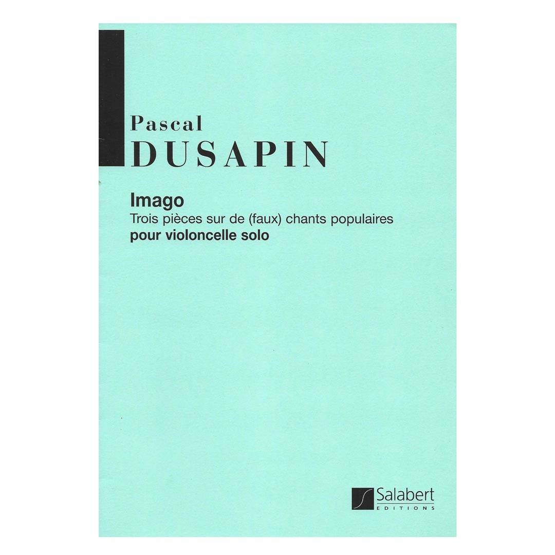 Dusapin - Imago 3 Pieces for Cello Solo