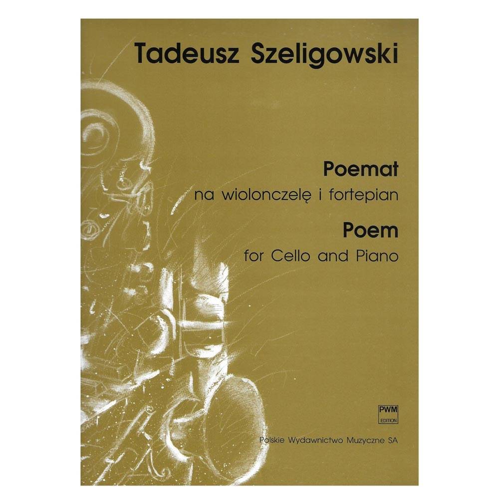 Szeligowski - Poem for Cello & Piano