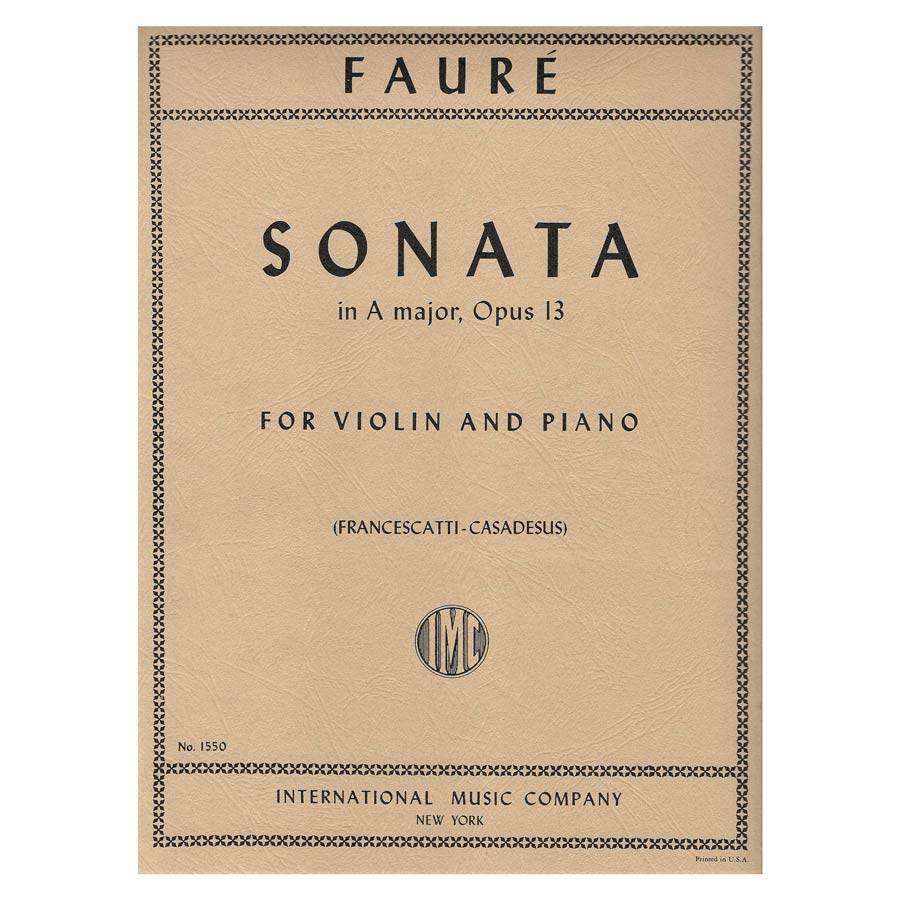 Faure - Sonata In A Major, Op.13