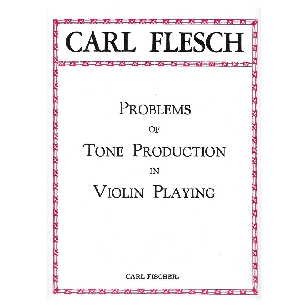 Flesch - Problems Of Tone Production In Violin Playing