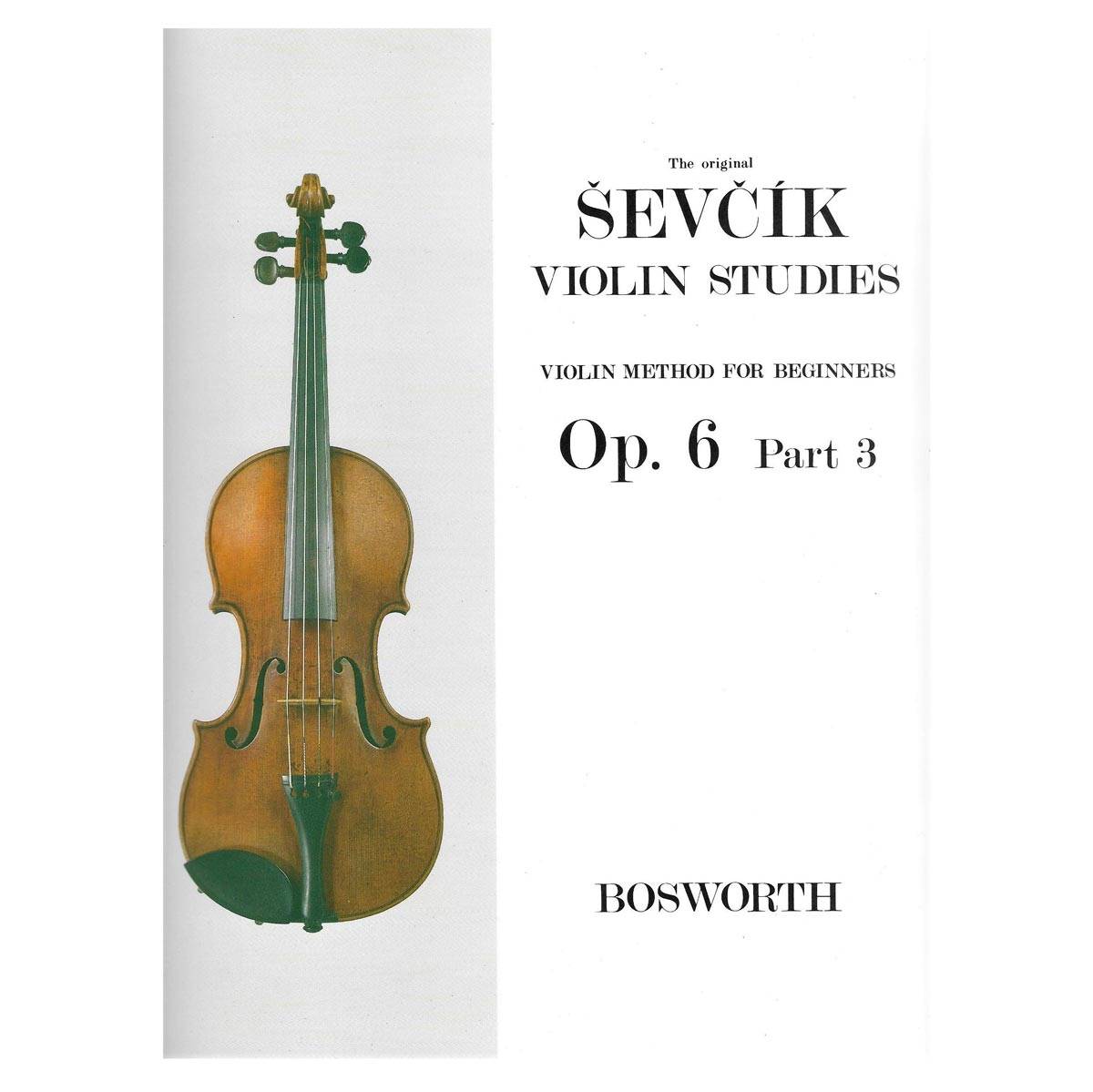 Sevcik, Otakar : School Of Violin Technique, Opus 6 Part 3