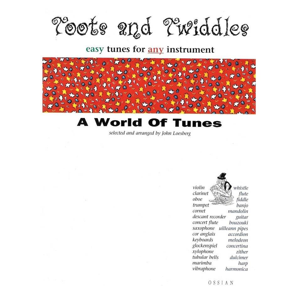 Toots And Twiddles - A World Of Tunes