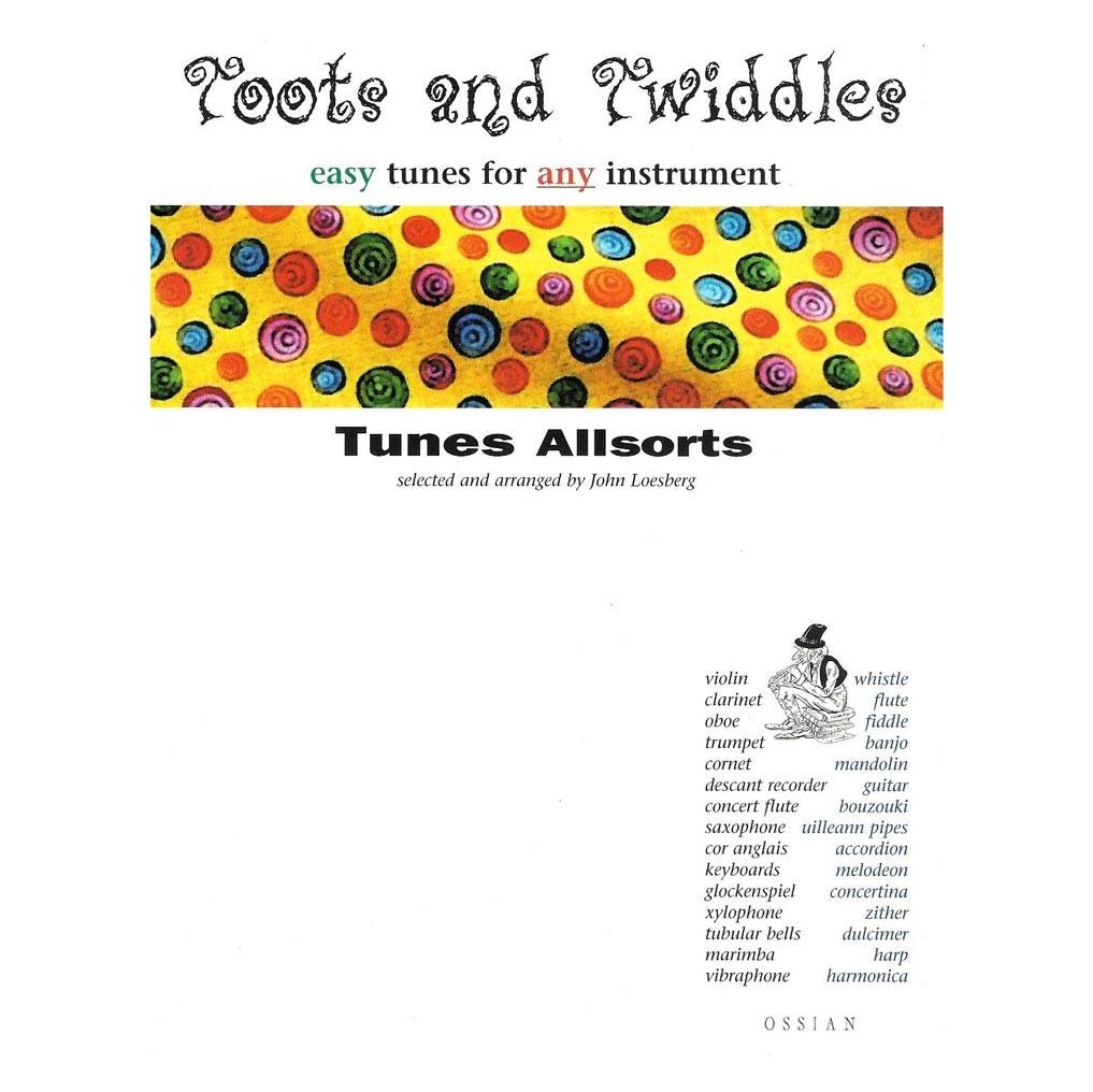 Toots And Twiddles - Tunes Allsorts