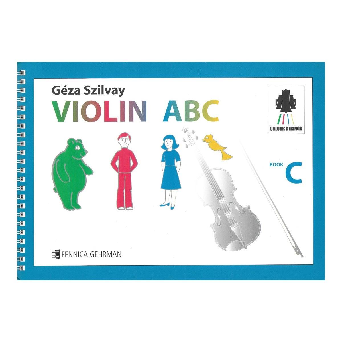 Szilvay - Colour Strings Violin ABC Book C