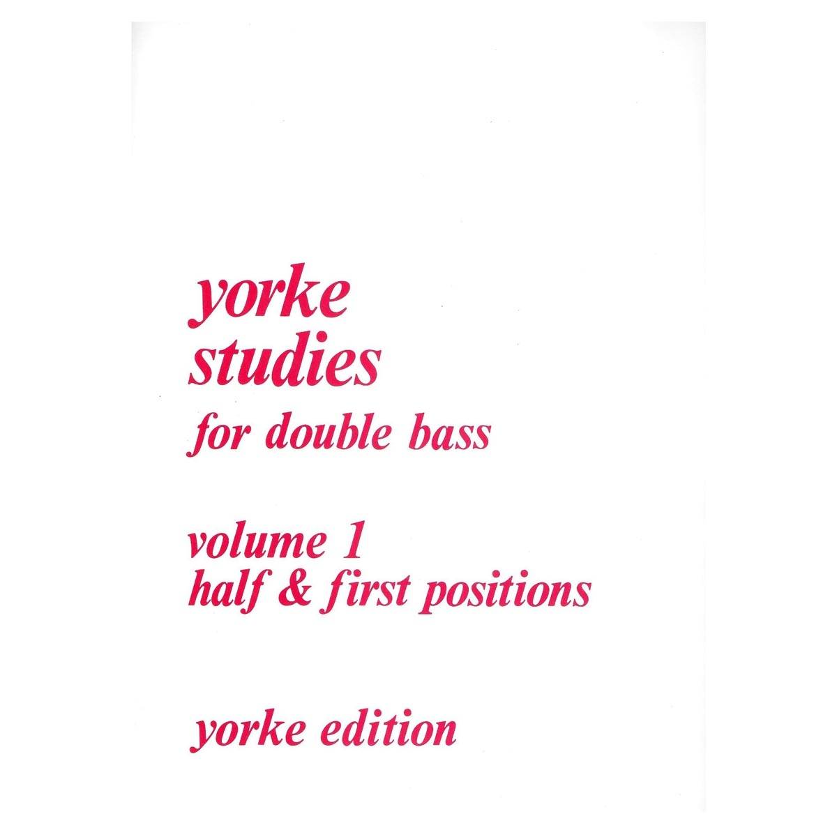 Yorke - Studies for Double Bass Vol.1