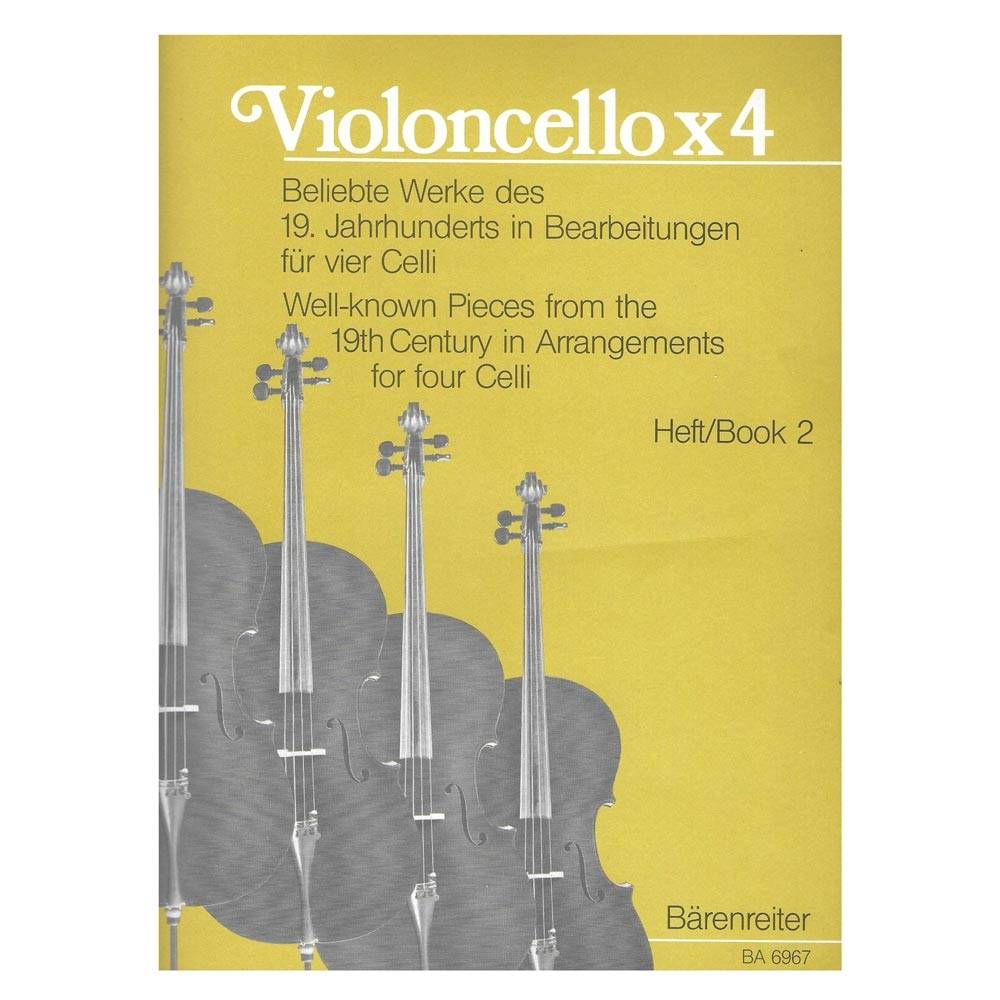Violoncello X 4 Well-Known Pieces for Four Celli Vol.2