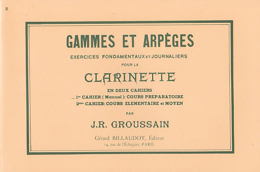 Groussain - Gammes & Arpeges Pour Clarinette Vol.1