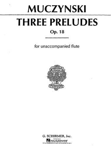 Muczynski - 3 Preludes for Unaccompanied Flute  Op.18