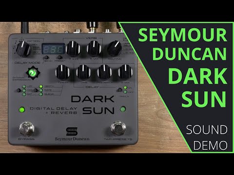 Seymour Duncan Dark Sun Delay/Reverb