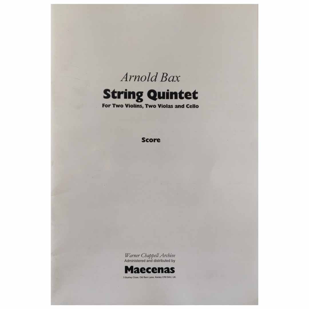 Arnold Bax - String Quintet
