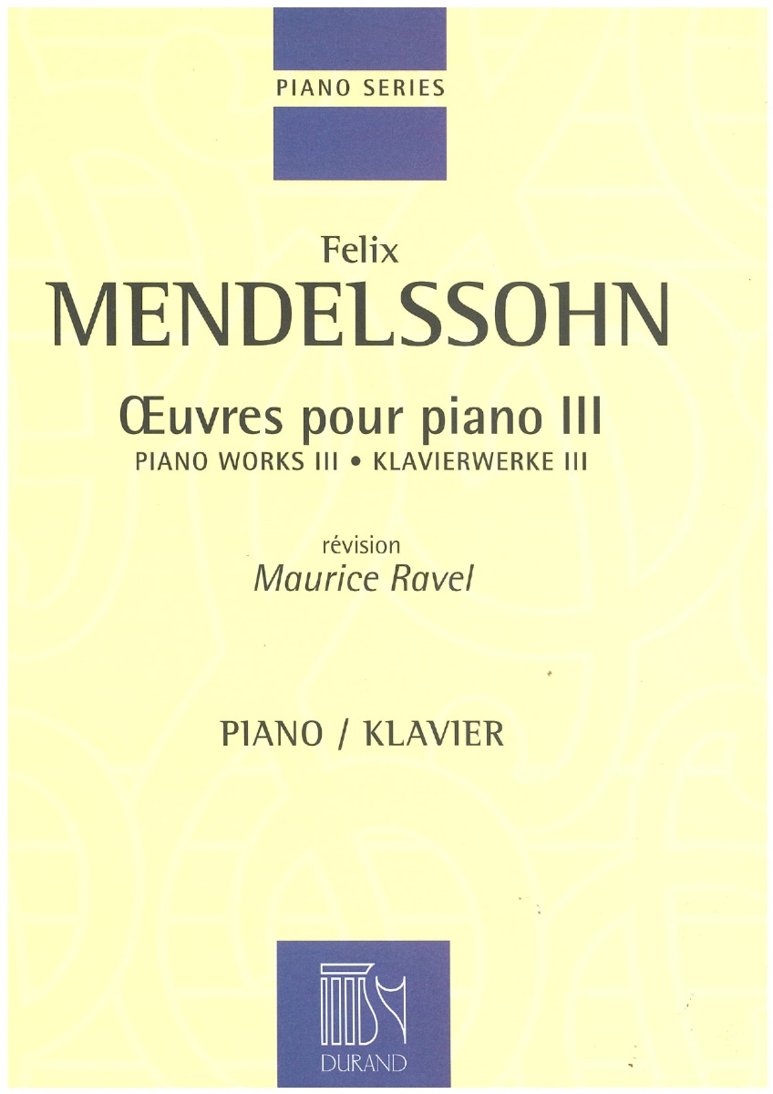 Mendelssohn - Oeuvres Pour Piano III