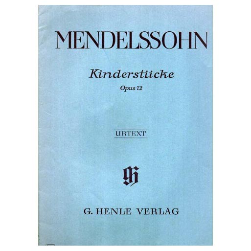 Mendelssohn - Sechs Kinderstücke op. 72 OLD