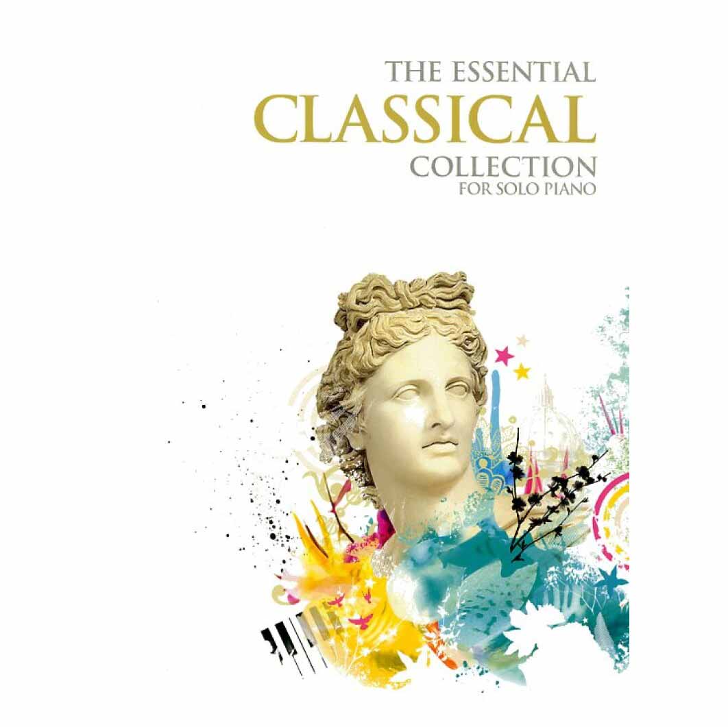 The Essential Classical Romantic Collection for Solo Piano