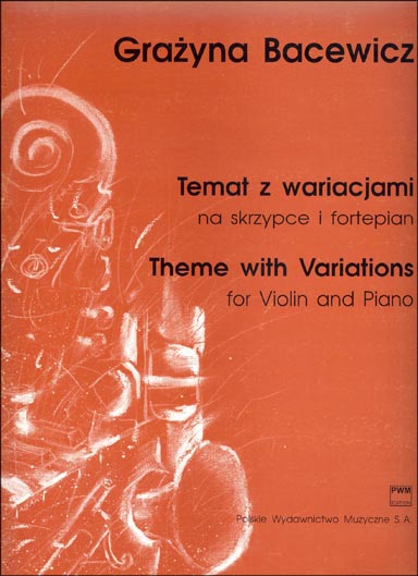 Grazyna Bacewicz - Theme With Variations (Violin & Piano)