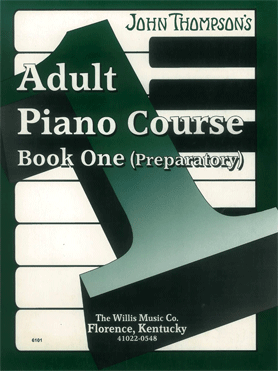 John Thompson's Adult Piano Course, Book 1 (Preparatory)