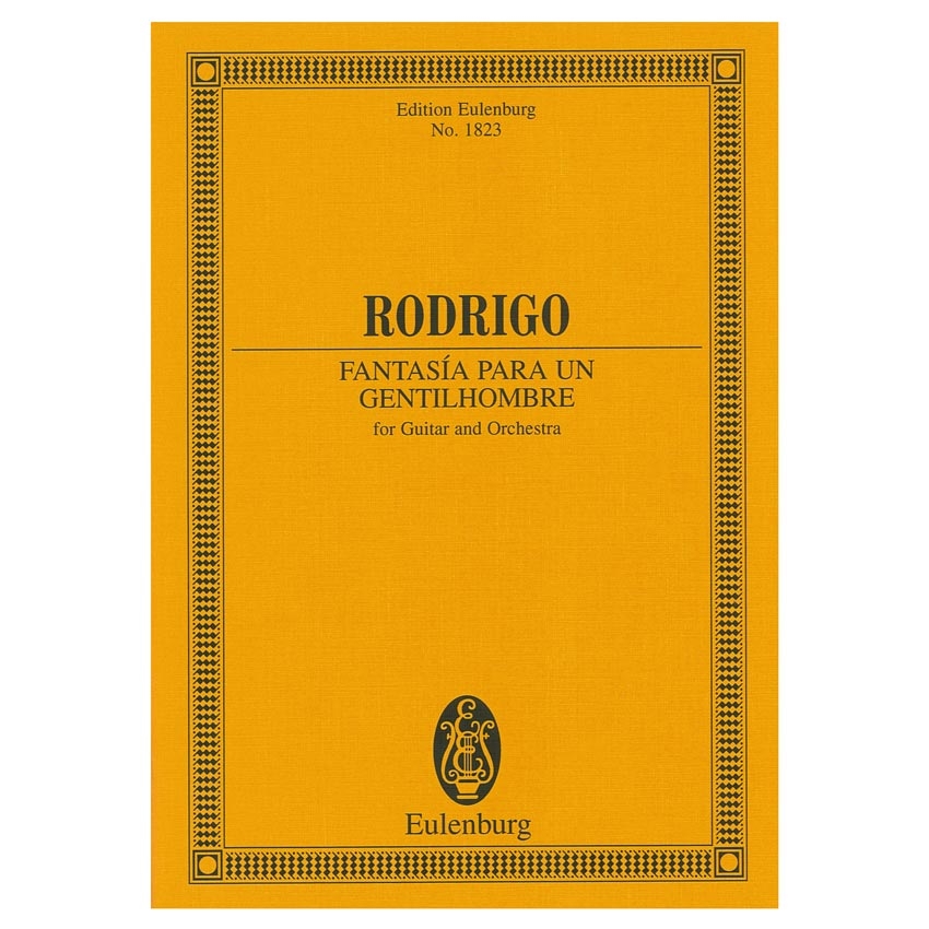 Rodrigo - Fantasia Para Un Gentilhombre [For Guitar & Orchestra]