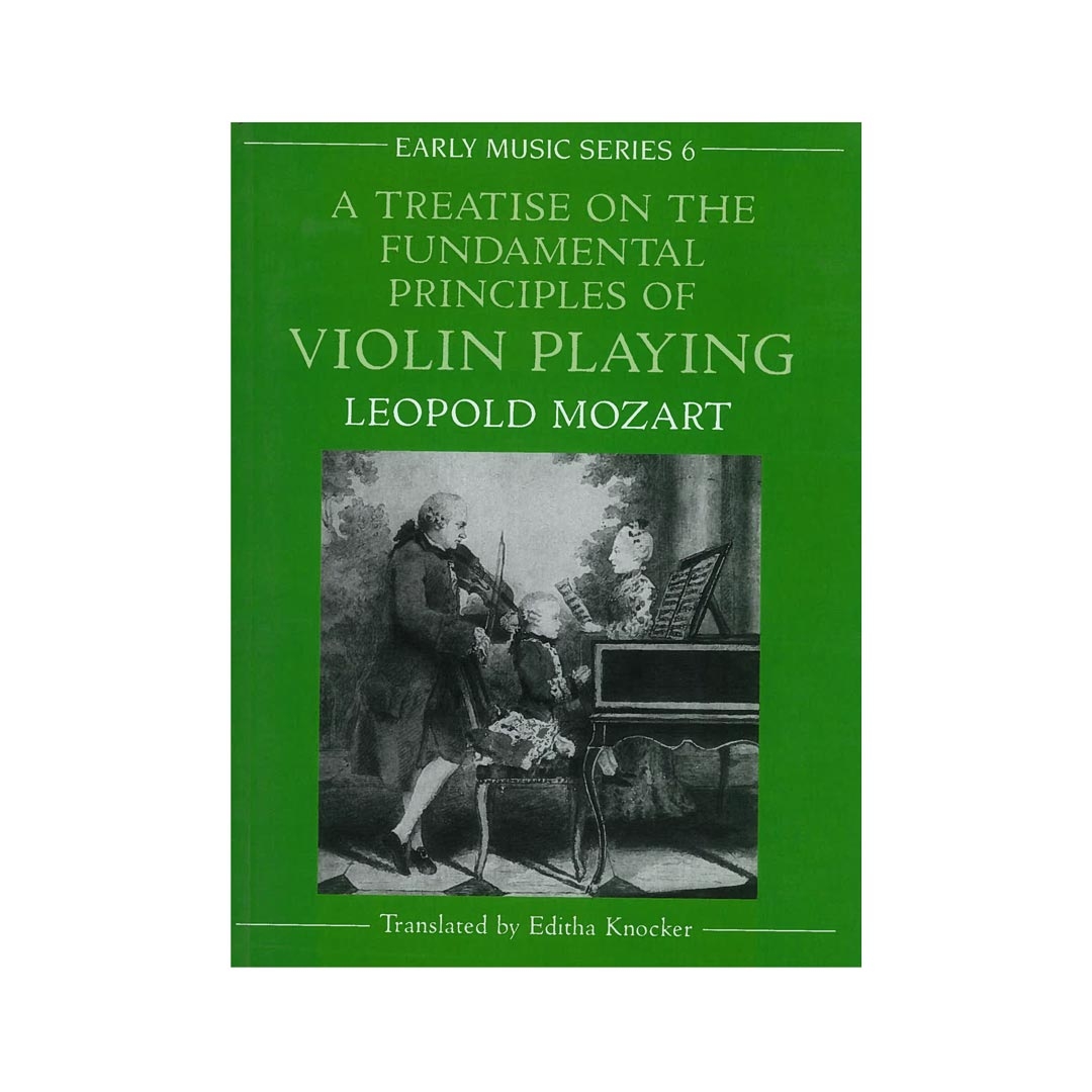 Mozart - A Treatise on the Fundamental Principles of Violin Playing