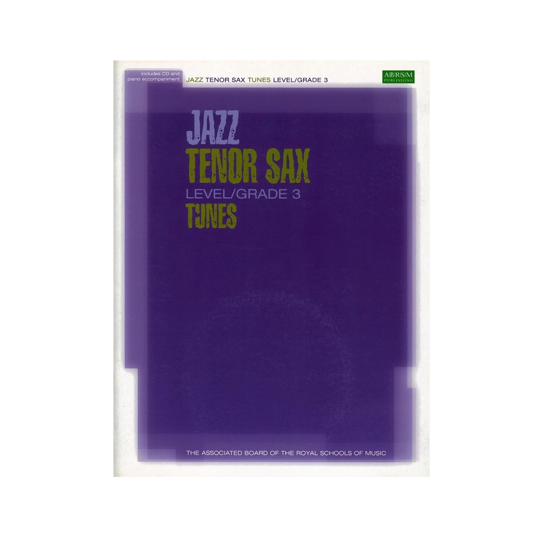 ABRSM - Jazz Tenor Sax  Level/Grade 3  Tunes & CD