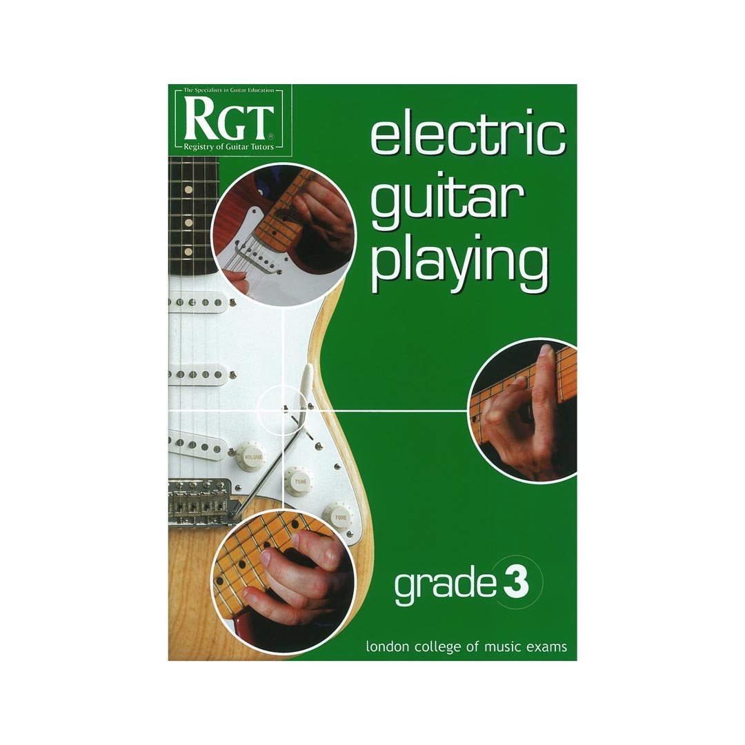 RGT - Electric Guitar Playing  Grade 3