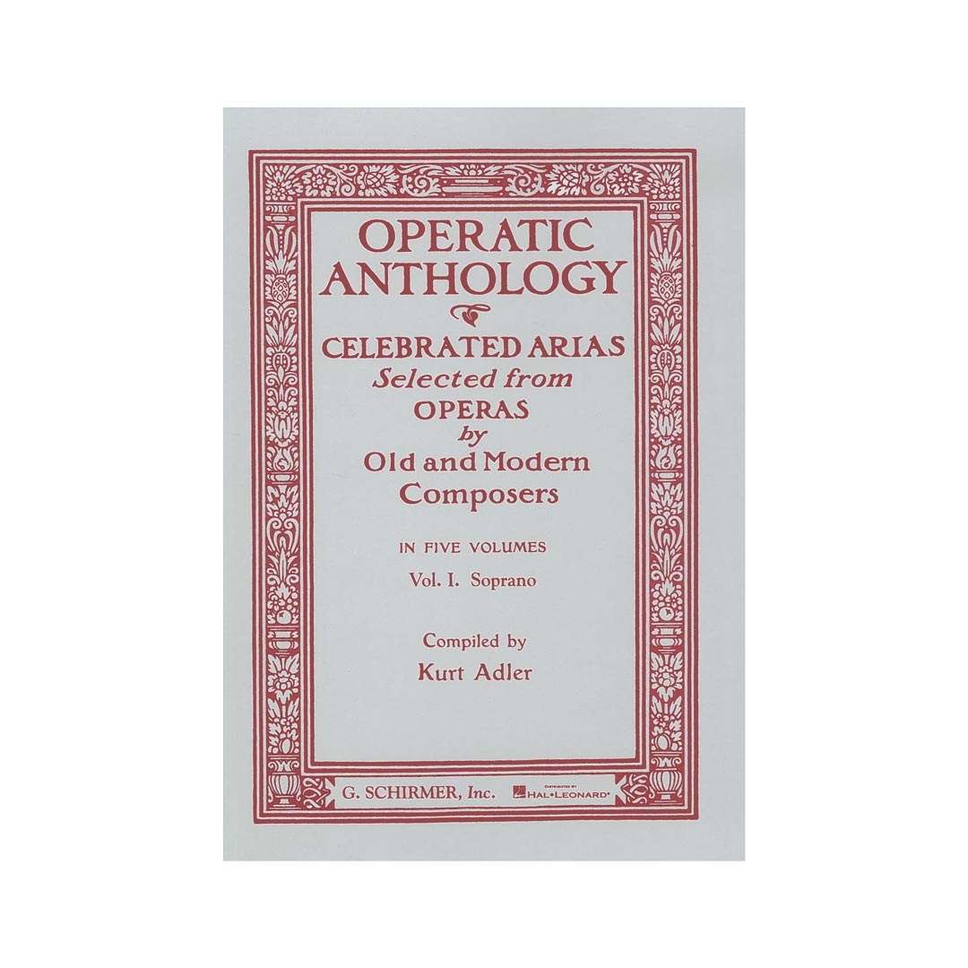 Operatic Anthology - Celebrated Arias  Soprano & Piano  Vol.I
