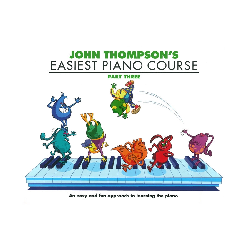 John Thompson's Easiest Piano Course, Part 3