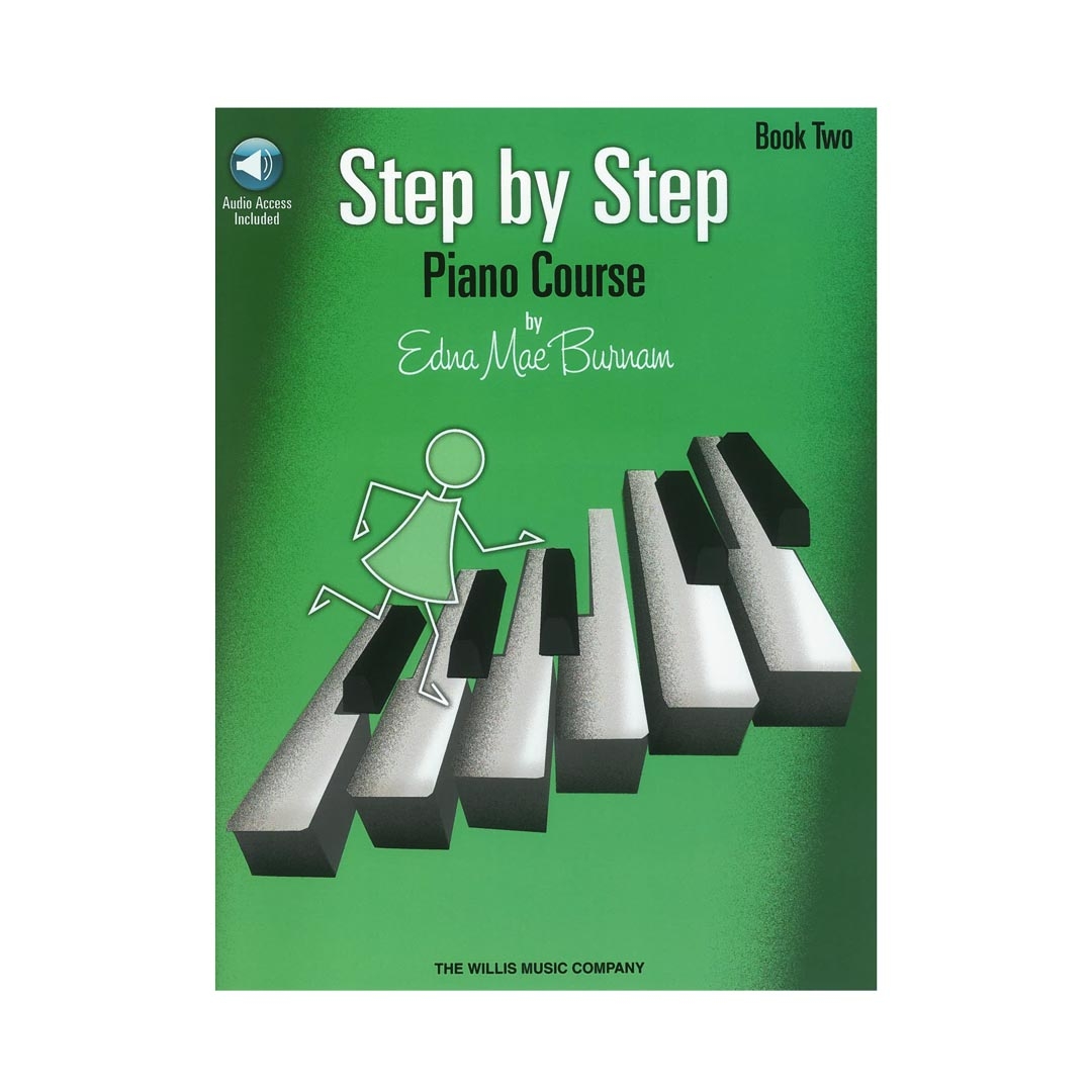 Edna-Mae Burnam - Step by Step Piano Course, Book 2 & Online Audio
