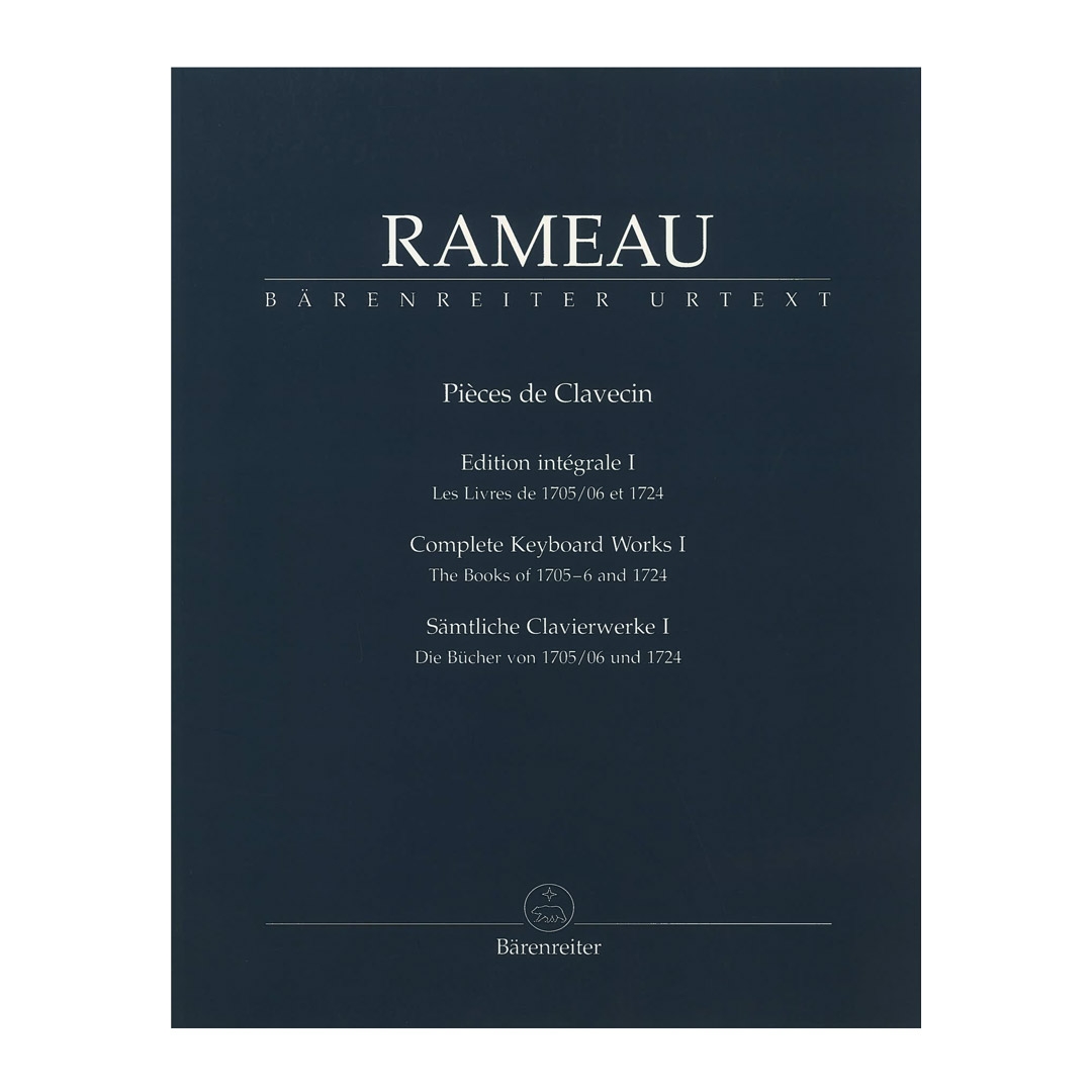 Rameau - Complete Keyboard Works, Vol.1